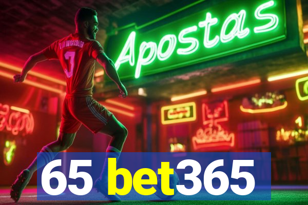 65 bet365